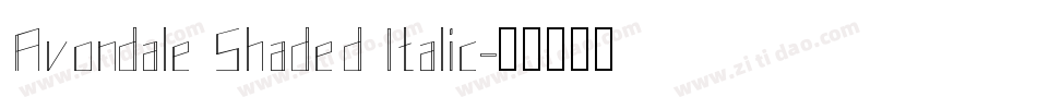 Avondale Shaded Italic字体转换